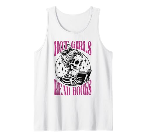 Hot Girls Read Books Skelett Lustiger Buchleser Tank Top Hot Girls Read Books Skelett Lustiger Buchleser Tank Top von Skeleton Messy Bun Book Reader