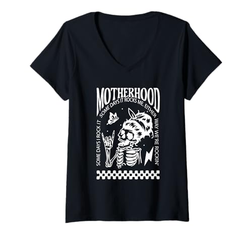Damen Skelett Mom Rocking Motherhood Some Days I Rock It T-Shirt mit V-Ausschnitt von Skeleton Mom Rocking Motherhood Some Days I Rock