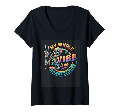 Damen Mein ganzer Vibe ist aktiviert Bitte Nicht stören T-Shirt mit V-Ausschnitt Damen Mein ganzer Vibe ist aktiviert Bitte Nicht stören T-Shirt mit V-Ausschnitt von Skeleton Peace Sign Halloween Aesthetic