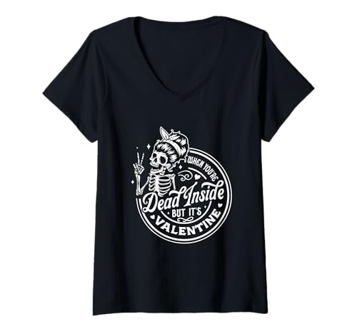 Damen Dead Inside But It's Valentine Skelett T-Shirt mit V-Ausschnitt von Skeleton Valentine Humor Expression Love