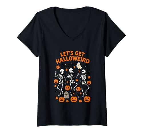 Damen Let's Get Halloweird Skelette Kürbisse T-Shirt mit V-Ausschnitt von Skeletons Pumpkins Halloween Spooky Vibe