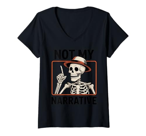 Damen Not My Narrative Skelett mit Zeigefinger Hutstil Gruselig T-Shirt mit V-Ausschnitt von Skelett-Statement Halloween-Liebhaber Grafi