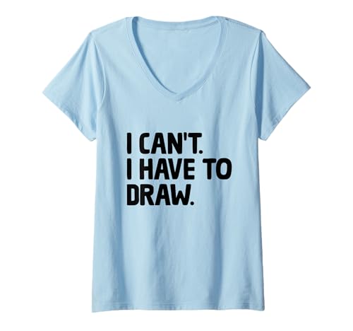 Damen Ich kann nicht zeichnen Ich muss Animation zeichnen Animate Storytelling T-Shirt mit V-Ausschnitt Damen Ich kann nicht zeichnen Ich muss Animation zeichnen Animate Storytelling T-Shirt mit V-Ausschnitt von Sketching Animation Gifts For Drawing Animators