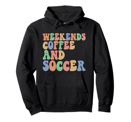 Fußball Kaffee Fußball Mama Wochenenden Kaffee und Fußball Pullover Hoodie von Soccer Mom Gifts Soccer Mom Outfits
