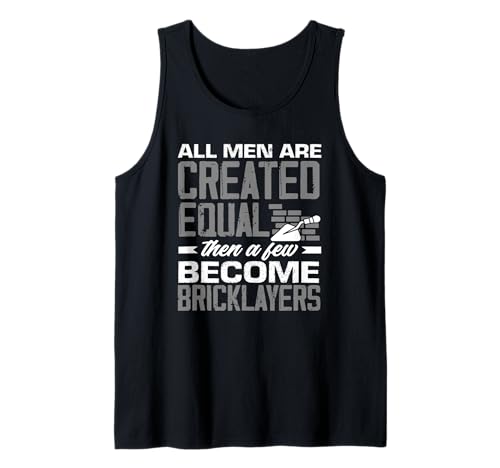 Maurer All Men Are Created Equal Few Become Tank Top Maurer All Men Are Created Equal Few Become Tank Top von Skilled Masonry Bricklaying Professionals Gifts