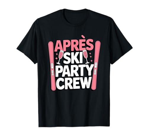 Apres Ski Party Crew Mädels on Tour Gruppen Outfit Skiurlaub T-Shirt von Skiurlaub Masters of Après Ski