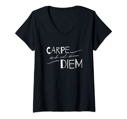 Damen Carpe mal Deinen Diem Nutze den Tag Lustige Inspiration T-Shirt mit V-Ausschnitt von Skizzenmonsters einfache Statements