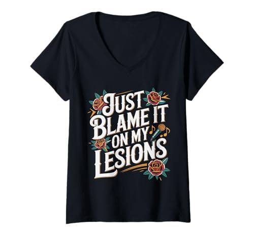 Damen Just Blame It On My Lesions Multiple Sklerose - T-Shirt mit V-Ausschnitt Damen Just Blame It On My Lesions Multiple Sklerose - T-Shirt mit V-Ausschnitt von Sklerose Bewusstsein Humor Krieger
