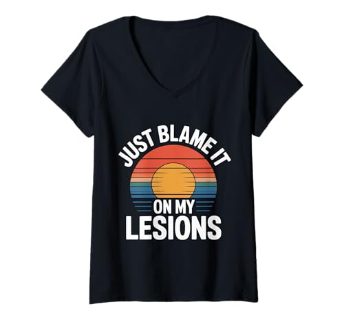 Damen Just Blame It On My Lesions Multiple Sklerose - T-Shirt mit V-Ausschnitt Damen Just Blame It On My Lesions Multiple Sklerose - T-Shirt mit V-Ausschnitt von Sklerose Bewusstsein Humor Krieger
