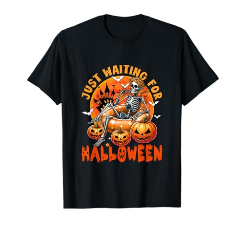 Waiting for Halloween Skeleton Woman Horror Carved Pumpkins T-Shirt Waiting for Halloween Skeleton Woman Horror Carved Pumpkins T-Shirt von Skull, Skeleton Halloween Costume