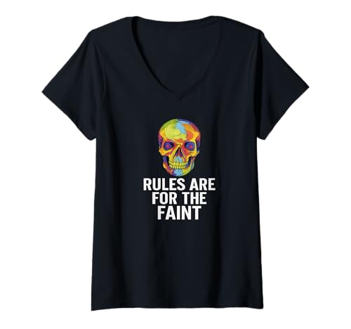 Damen Rules Are for The Faint - Bold Colorful Skull Art T-Shirt mit V-Ausschnitt Damen Rules Are for The Faint - Bold Colorful Skull Art T-Shirt mit V-Ausschnitt von Skull Art Inspired