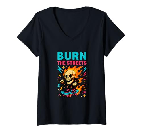 Damen Burn The Streets Lustiger Skateboard-Humor mit Totenkopf T-Shirt mit V-Ausschnitt Damen Burn The Streets Lustiger Skateboard-Humor mit Totenkopf T-Shirt mit V-Ausschnitt von Skull Skateboarding and Street Humor Apparel