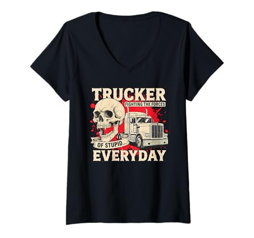 Damen Trucker kämpft gegen Dummheit Lustiger Schädel-Sattelschlepper mit 18 Rädern T-Shirt mit V-Ausschnitt Damen Trucker kämpft gegen Dummheit Lustiger Schädel-Sattelschlepper mit 18 Rädern T-Shirt mit V-Ausschnitt von Skull and Rig Road Wear