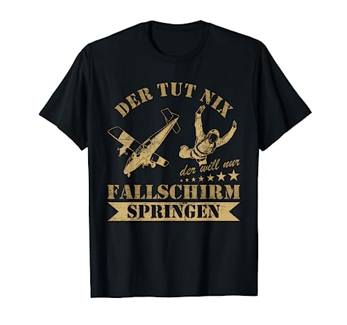 Herren Skydiving Fallschirm Sprung Fallschirm Springen T-Shirt von Skydiver Skydiving Hobby Fallschirmspringen