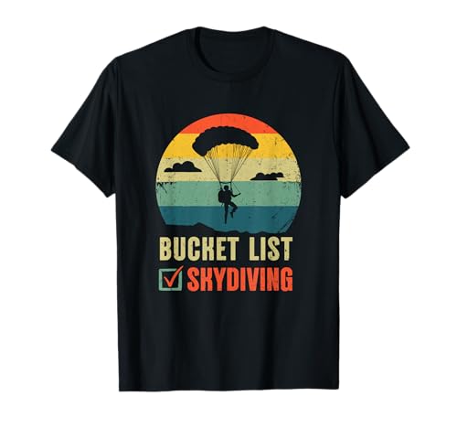 Lustige Bucket List Fallschirmspringer-Kunst für Männer Frauen Fallschirmspringer T-Shirt Lustige Bucket List Fallschirmspringer-Kunst für Männer Frauen Fallschirmspringer T-Shirt von Skydiver Skydiving Parachuting Sport