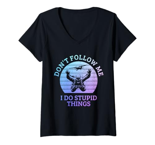 Damen Fallschirmspringen Folgt Mir Nicht Lustiger Fallschirmspringer Fallschirmspringer T-Shirt mit V-Ausschnitt von Skydiving Apparel & Gifts