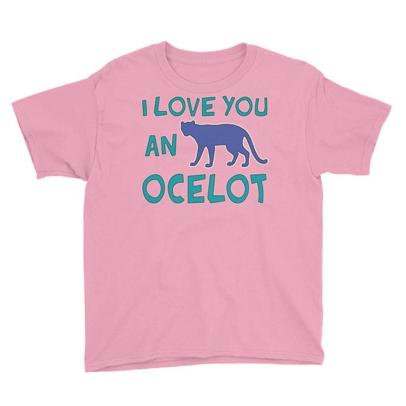 I Love You An Ozelot - Niedliches Und Lustiges Katzenliebhaber-Jugend-Kurzarm-T-Shirt von SkylinesDesign