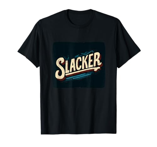 Cooles Slacker Statement für Jungen und Mädchen T-Shirt von Slacker Outfit