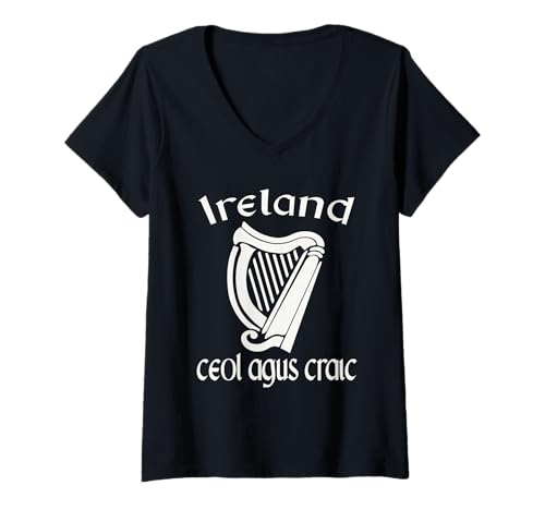 Damen Irland Ceol AGUS Craic Gälisch Irisch St. Patricks Day Eire T-Shirt mit V-Ausschnitt von Slainte Ireland St Patricks Day Irish Gaelic Style