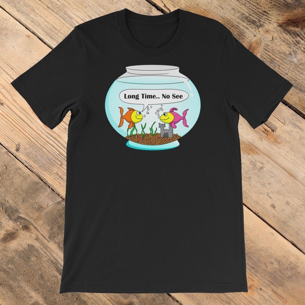 Fisch-Tank. Lang Nicht Gesehen. Kurzarm Unisex Custom T-Shirt Fisch-Tank. Lang Nicht Gesehen. Kurzarm Unisex Custom T-Shirt von SlapCatDesigns