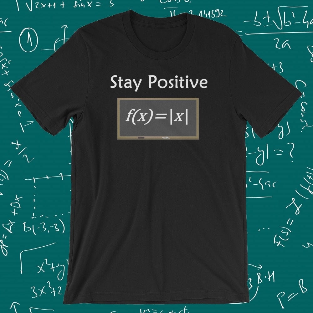 Mathematik. Bleib Positiv. Kurzärmeliges Unisex T-Shirt Mathematik. Bleib Positiv. Kurzärmeliges Unisex T-Shirt von SlapCatDesigns