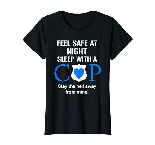 Damen Lustiges Geschenk für Polizistin, Ehefrau, Freundin T-Shirt von Sleep With A Cop Police Wife Girlfriend Tees
