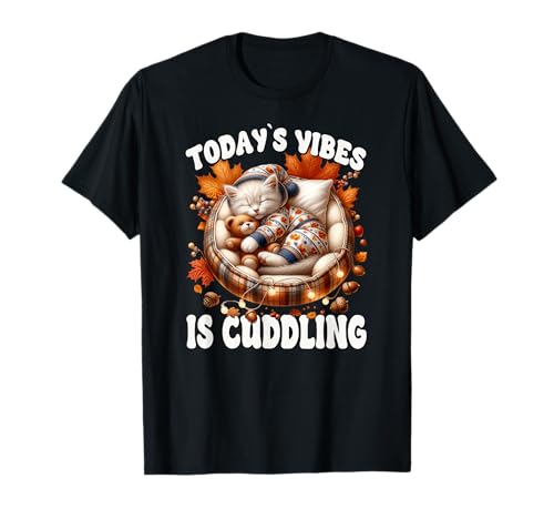 Cuddle Cat Graphic for Women Funny Fall Saying for Autumn T-Shirt Cuddle Cat Graphic for Women Funny Fall Saying for Autumn T-Shirt von Sleepy Cat For Fall Kitten Gifts For Cat Lovers