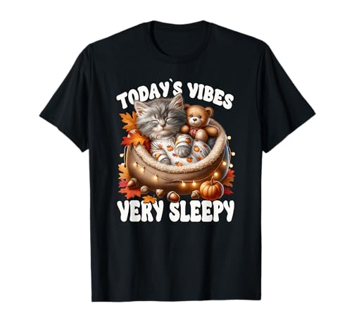 Sleepy Cat for Women Men & Kids Fall Vibes for Kitten Lover T-Shirt von Sleepy Cat For Fall Kitten Gifts For Cat Lovers