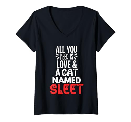 Damen Katzenname Sleet Design - All You Need is Love! T-Shirt mit V-Ausschnitt Damen Katzenname Sleet Design - All You Need is Love! T-Shirt mit V-Ausschnitt von Sleet Cat Name Gifts