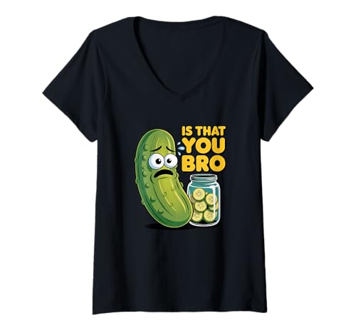 Damen Pickle is That You Bro T-Shirt – Lustiger Geschnittener Pickle Humor T-Shirt mit V-Ausschnitt Damen Pickle is That You Bro T-Shirt – Lustiger Geschnittener Pickle Humor T-Shirt mit V-Ausschnitt von Sliced Pickle Humor Tees