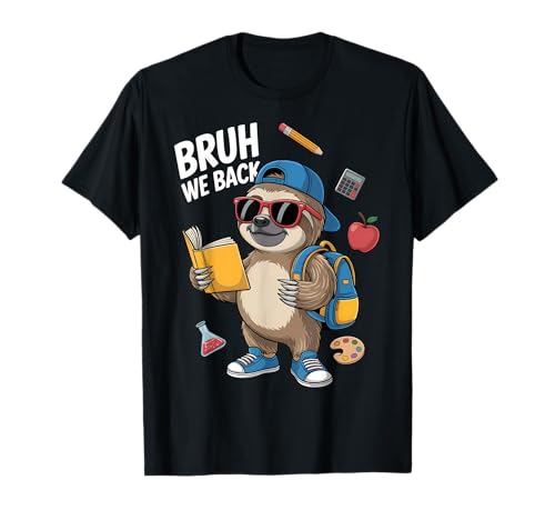 Bruh We Back to School Faultier Jungen Mädchen Einschulung T-Shirt Bruh We Back to School Faultier Jungen Mädchen Einschulung T-Shirt von Sloth Back To School Vibes Apparels