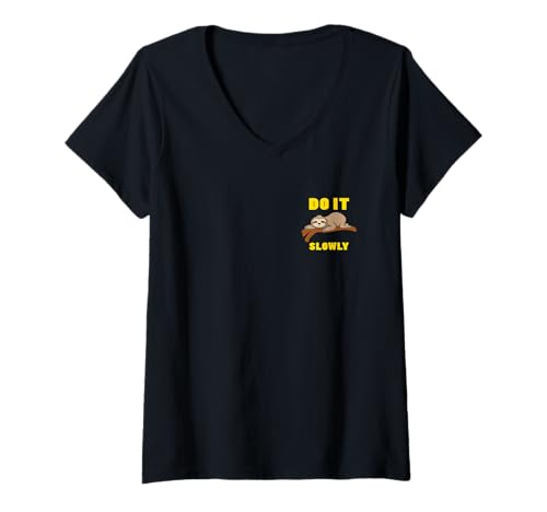 Damen Do It Slowly Faultier Chilling Lustiges Tier T-Shirt mit V-Ausschnitt von Sloth Humor Do It Slowly Lazy Vibes