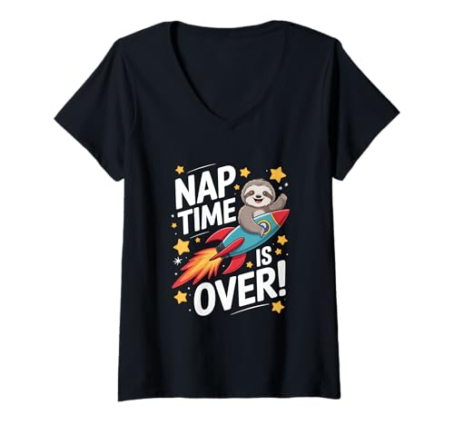 Damen Nap Time Is Over Lustiges Raketen-Faultier-Wake-Up-Design T-Shirt mit V-Ausschnitt Damen Nap Time Is Over Lustiges Raketen-Faultier-Wake-Up-Design T-Shirt mit V-Ausschnitt von Sloth Lover Space Nap Kids and Teen Collective