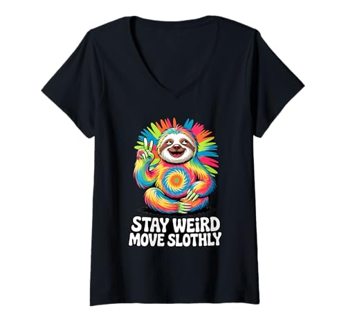 Damen Stay Weird Move Slothly Peaceful Sloth Fun T-Shirt mit V-Ausschnitt Damen Stay Weird Move Slothly Peaceful Sloth Fun T-Shirt mit V-Ausschnitt von Sloth Vibrant Rainbow Chill Vibes
