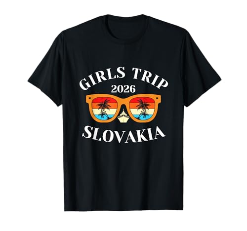 Girls Trip 2026 Slowakei Spring Break 2026 Cruise Vacation T-Shirt Girls Trip 2026 Slowakei Spring Break 2026 Cruise Vacation T-Shirt von Slovakia Spring Break Attire T-Shirts