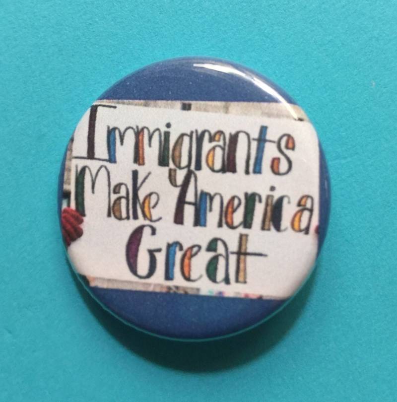 Einwanderer Machen Amerika Großartig | 3 cm Großer Pin Unterschriftenknopf Daca Träumer von SluggoPinbacks