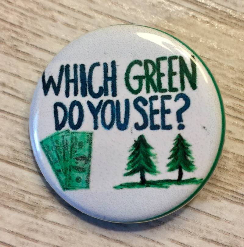 Welches Grün Sehen Sie | 1, 25 Zoll Pinback Protest-Zeichen-Taste Umweltaktivismus von SluggoPinbacks