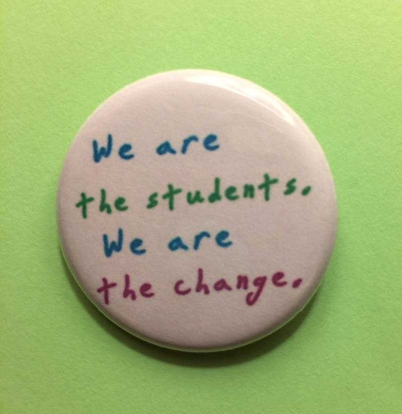 studenten Sind Die Änderung 1, 25 Zoll Pinback Protest-Taste von SluggoPinbacks