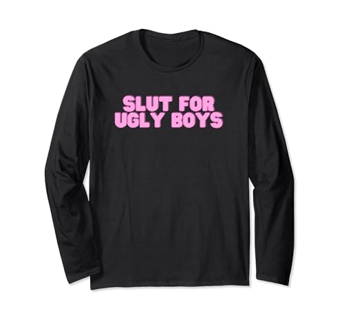 Schlampe für hässliche Jungs Y2K College Hot Girl Slay Going Out Meme Langarmshirt Schlampe für hässliche Jungs Y2K College Hot Girl Slay Going Out Meme Langarmshirt von Slut For Ugly Boys