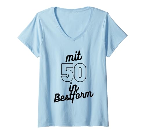 Damen mit 50 in Bestform - 50. Geburtstag - runder Geburtstag T-Shirt mit V-Ausschnitt Damen mit 50 in Bestform - 50. Geburtstag - runder Geburtstag T-Shirt mit V-Ausschnitt von Smaolo