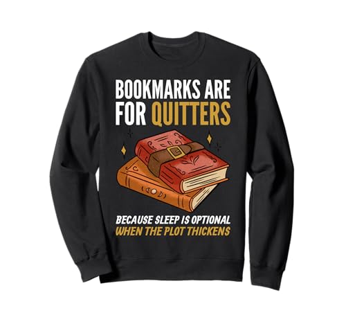 Lesezeichen sind für Drückeberger. Sweatshirt Lesezeichen sind für Drückeberger. Sweatshirt von Smart Designs für Buchsüchtige und Seitenwender