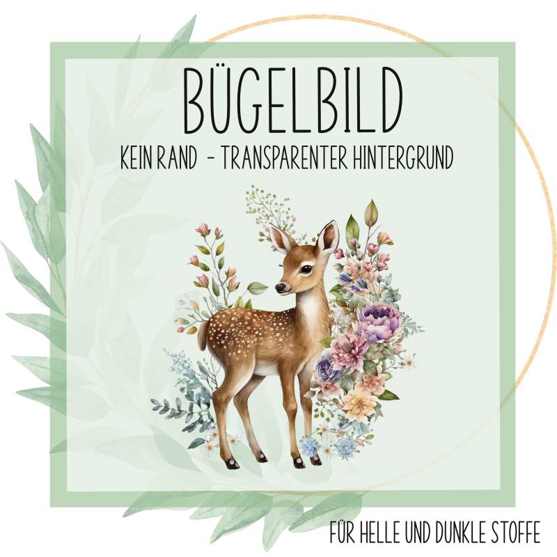 Bügelbild Reh Rehkitz Bügelpatches Bilder Zum Aufbügeln Auf Stoff - Deer Bambi Mit Blumen Aufnäher Dtf Transfer Druck Tier Motiv, Geschenk von SmileArtworks