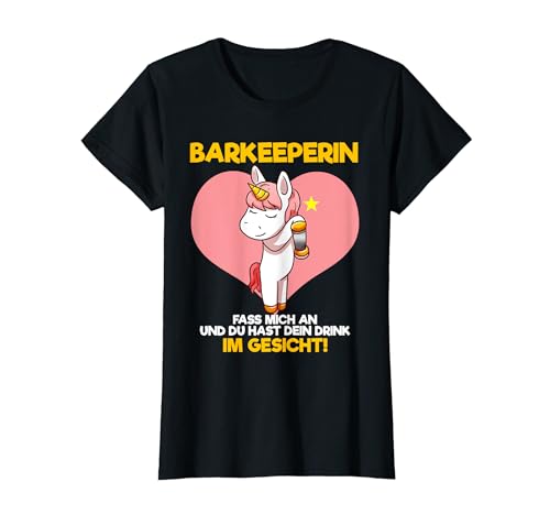 Barkeeperin Drink Spruch Lustig Frauen Barkeeper Einhorn Bar T-Shirt von SmileToday Tolle Barkeeperin Geschenke