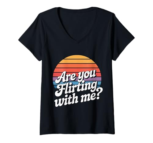 Damen Are You Flirting with Me Freche Pickup -Dating -Flirten - T-Shirt mit V-Ausschnitt Damen Are You Flirting with Me Freche Pickup -Dating -Flirten - T-Shirt mit V-Ausschnitt von Smooth Dating Puns