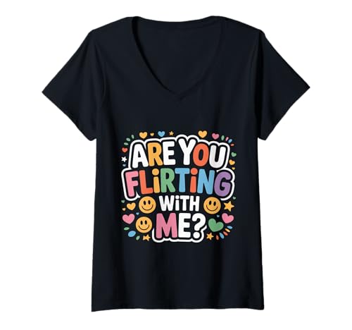 Damen Are You Flirting with Me - T-Shirt mit V-Ausschnitt Damen Are You Flirting with Me - T-Shirt mit V-Ausschnitt von Smooth Dating Puns