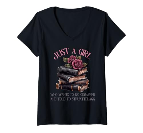 Damen Nur EIN Mädchen, das entführt Werden Will, wurde STFUATTDLAGG erzählt T-Shirt mit V-Ausschnitt von Smutty Book Lovers Gifts Dark Romance