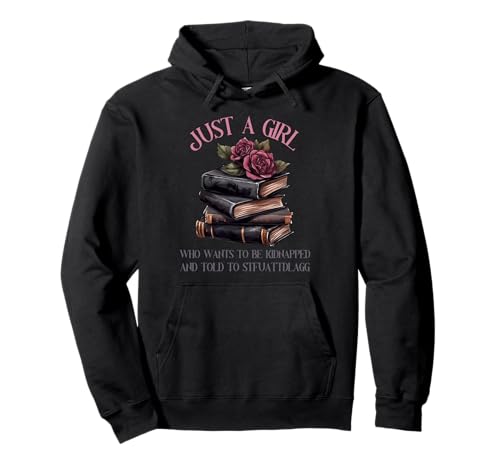 Nur EIN Mädchen, das entführt Werden Will, wurde STFUATTDLAGG erzählt Pullover Hoodie von Smutty Book Lovers Gifts Dark Romance