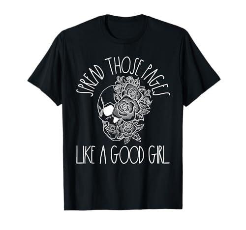 Smutt Book Merch Spicy Books Dark Romance Reader Gutes Mädchen T-Shirt Smutt Book Merch Spicy Books Dark Romance Reader Gutes Mädchen T-Shirt von Smutty Book Lovers Gifts For Women