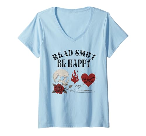 Damen Smutt Book Merch Read Smut Be Happy Dark Romance Triggers T-Shirt mit V-Ausschnitt von Smutty Book Lovers Gifts Women