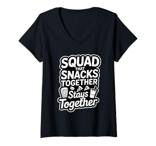 Damen Squad That Snacks Together Stays Together Food Bond T-Shirt mit V-Ausschnitt Damen Squad That Snacks Together Stays Together Food Bond T-Shirt mit V-Ausschnitt von Snack Freundschaft Bindung